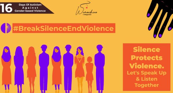 Break Silence End Violence: 16 Days of Activism against Gender-Based Violence